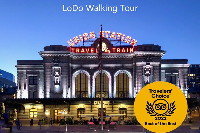 2 Hour LoDo Historic Walking Tour in Denver - Starting at Union Station, Denver’s grand living room