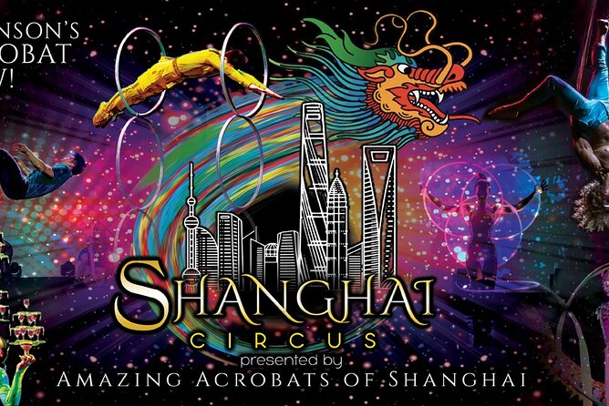 Amazing Acrobats: Grand Shanghai Circus Show in Branson - Timing: Read the Details Carefully