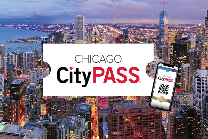 Chicago CityPASS® - The nine-day window rewards a sensible plan